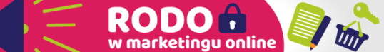 RODO w marketingu internetowym - co to jest RODO?